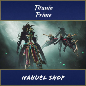 Warframe | Titania Prime